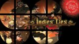 Indies Lies (90 Second Midweek Indie Review)