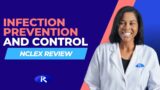 Infection Prevention And Control Nursing | Free NCLEX Review