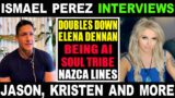 Ismael Perez, Jason, Kristen and more: Soul Tribe, Nazca Lines, The Golden Ray of Christ