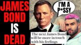James Bond Will Be "More Sensitive, In Touch With His Feelings" | Hollywood Wants To DESTROY Men