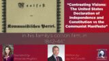 Jay McConville | Contrasting Visions: The U.S. Declaration vs the Communist Manifesto | Essay 59