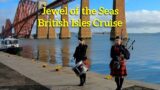 Jewel of the Seas-British Isles Cruise