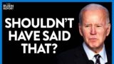 Joe Biden's Off-the-Cuff Remark Forces Twitter to Cover His Tracks | Direct Message | Rubin Report