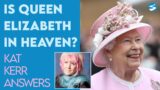 Kat Kerr: Is Queen Elizabeth In Heaven? | Sept 14 2022