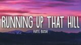 Kate Bush – Running Up That Hill (Lyrics)
