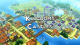 Kingdoms and Castles First Impressions – INDIE GAME