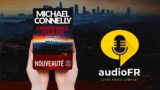 L'innocence et la loi – MICHAEL CONNELLY – Livre audio complet FR