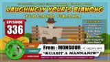 LAUGHINGLY YOURS BIANONG #336 | KUASIT A MANNANIW | LADY ELLE PRODUCTIONS | ILOCANO DRAMA