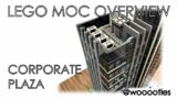 LEGO MOC Overview: Corporate Plaza