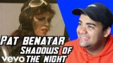 LOVE HER VOICE | Pat Benatar – Shadows Of The Night | FIRST TIME HEARING | REACTION
