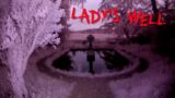 Lady's Well – Ghost Hunt