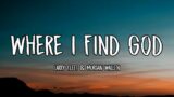 Larry Fleet – Where I Find God (Lyrics)(feat. Morgan Wallen)