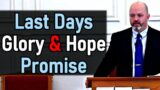 Last Days Glory & Hope Promise – Pastor Patrick Hines Sermon Isaiah 2:2-4