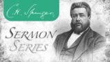 Lecture to his Students: "Attention" – C.H. Spurgeon