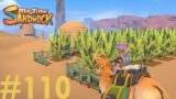 Let's Play My Time At Sandrock – Episode 110 (Early Access)