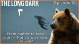 Let's Play – The Long Dark – Episode 16 [Wolfsbane]