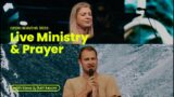 Live Ministry & Prayer with Steve & Ruth Moore | Open Heavens 2022 | Bethel Church