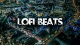 Lofi Hip-Hop MIX 5 | City Beats, Dreamy Chillhop Chill Out | Relaxing Beats Background music