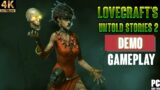 Lovecraft's Untold Stories 2 – Demo Gameplay [4K PC]