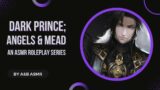 (M4M) Dark Prince; Angels & Mead (Mini Episode) [An Angels & Bread Series]