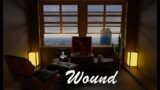 [MIX] WOUND – Lofi, Hiphop relaxing beats and Chill music.