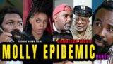 MOLLY EPIDEMIC PART 2 NEW JAMAICAN MOVIE | RICHARD BROWN FILMS