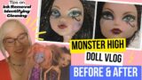 MONSTER HIGH DOLL VLOG & TIPS | ID'ing, Ink Removal, Cleaning,  Before & After