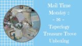 Mail Time Monday (on a Tuesday!) :: #TAPERLOGY Treasure Trove Unboxing | Affiliate Collaboration