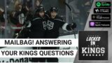 Mail time! Answering your LA Kings questions