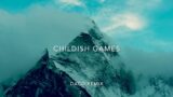 Maya Lane – Childish Games (daco remix)