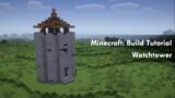 Minecraft Build Tutorial: Watchtower