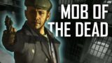 Mob of the Dead and the Art of Writing for Games