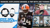 Most Impressive Rookies, Explaining Grades & Previewing TNF with Joe Thomas | PFF NFL Podcast
