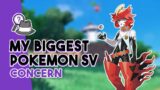 My Biggest Concern with Pokemon Scarlet and Violet