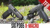 NEW SIG-Sauer P365 X-Macro: MORE FIREPOWER