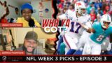 NFL Week 3 Game Predictions – Episode 3 of Who Ya Got by the Pick'em Pros