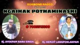 NGAIHAK POTHAMINASHI LIVE   || 7TH   SEP. 2022 || 91.2 Diamond FM Radio Live Stream