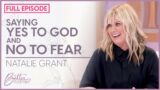 Natalie Grant: Trust God to Bring Peace to Your Anxious Mind | Better Together TV | FULL EPISODE