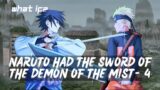 Never Cut Twice | WHAT IF NARUTO HAD SWORD OF DEMON OF THE MIST. PART 4 Bandits of Rivercity.