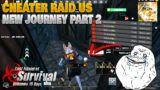 New Journey Part2 Cheater Raid us After i killed him Last Island of Survival Last Day Rules Survival