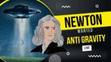 Newton wanted Anti-Gravity to exist !! Did he find something ? Is this the Dark Energy ?