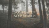 Noah Kahan – Stick Season (Lyric Video)