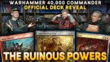 Official Deck Reveal – The Ruinous Powers || Magic x Warhammer 40,000