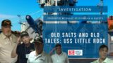 Old Salts and Old Tales: USS Little Rock