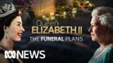 Operation London Bridge: How the Queen's funeral will work | ABC News