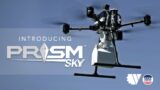 PRISM Sky by Watts Innovations: The Pickup Truck of the Unmanned Skies