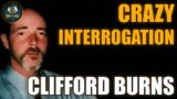 PT: 2 | Clifford Burns CRAZY Interrogation | #PoliceInterview