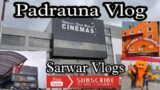 Padrauna Vlog | My First Vlog| PD City Mall Vlog Part 2 | Sarwar Vlogs|#padrauna #vlogs #india