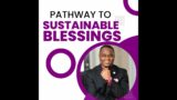 Pathway to Sustainable Blessings | 11th September, 2022