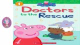 Peppa Pig – Doctors to the Rescue